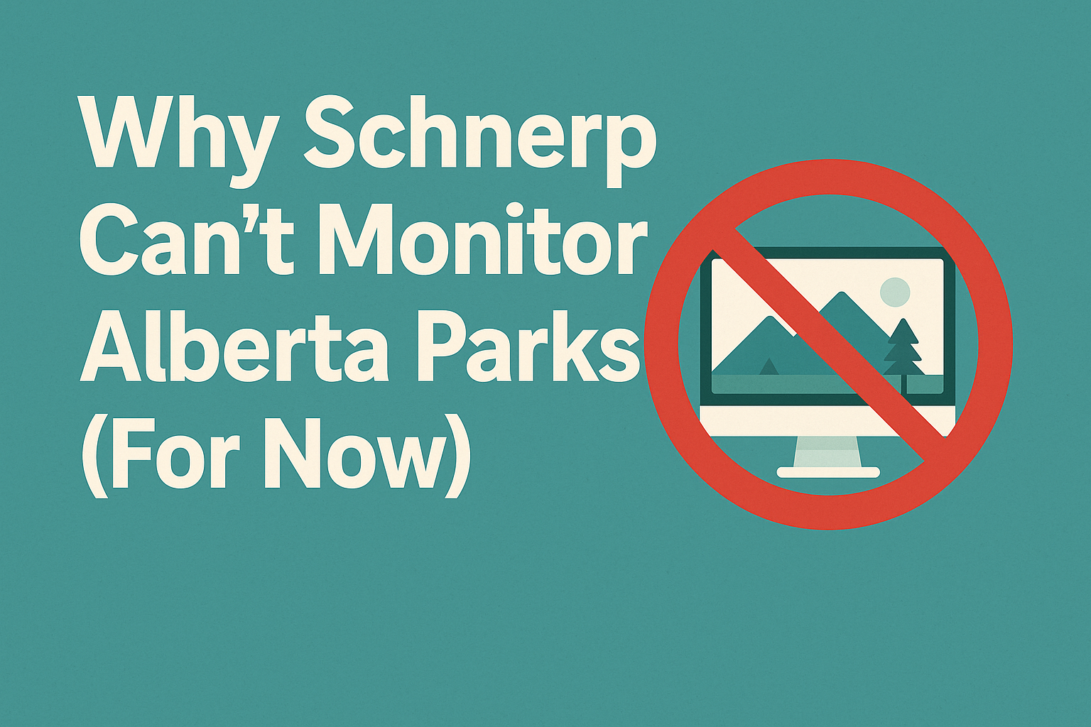 A Message from Our Founder: Alberta Parks Update